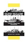 Ship Shape, a Dazzle Camouflage Sourcebook by Roy R. Behrens