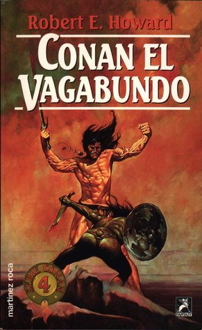 Conan el Vagabundo by Robert E. Howard