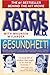 Gesundheit!: Bringing Good Health to You, the Medical System, and Society through Physician Service, Complementary Therapies, Humor, and Joy