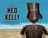 Meet Ned Kelly by Janeen Brian