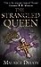 The Strangled Queen (The Accursed Kings, #2)