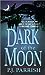 Dark Of The Moon (Louis Kincaid, #1)