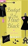 Budget is the New Black: A Novel