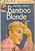 The Bamboo Blonde