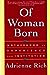 Of Woman Born: Motherhood as Experience and Institution