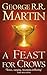 A Feast for Crows (A Song of Ice and Fire, #4)