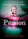 Passion by Kevin Swarbrick