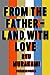 From the Fatherland, with Love by Ryū Murakami