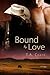 Bound by Love