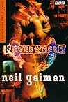 Neverwhere by Neil Gaiman