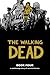 The Walking Dead, Book Four