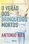 O Verão dos Brinquedos Mortos by Toni Hill