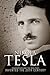 Nikola Tesla: Imagination and the Man That Invented the 20th Century