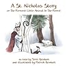 A St. Nicholas Story: The Fiercest Little Animal In The Forest