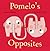 Pomelo's Opposites (Pomelo the Garden Elephant)