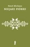 Niejaki Piórko by Henri Michaux