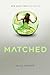 Matched (Matched, #1) by Ally Condie