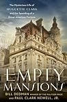 Empty Mansions by Bill Dedman