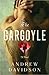 The Gargoyle by Andrew  Davidson