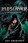 Kinslayer (The Lotus Wars, #2)