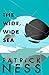 The Wide, Wide Sea (Chaos Walking, #2.5)