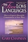 The Five Love Languages by Gary Chapman