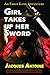 Girl Takes Up Her Sword (The Emily Kane Adventures, #3)