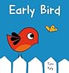 Early Bird by Toni Yuly