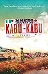 Kabu Kabu by Nnedi Okorafor