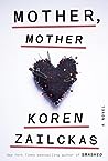 Mother, Mother by Koren Zailckas