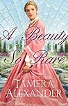 A Beauty So Rare (Belmont Mansion, #2)