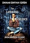 The Language of Silence: From Darkness to Light