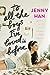 To All the Boys I've Loved Before by Jenny Han