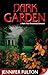 Dark Garden by Jennifer Fulton