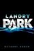 Landry Park (Landry Park, #1)