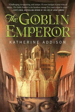 The Goblin Emperor by Katherine Addison