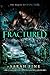 Fractured (Guards of the Shadowlands, #2)