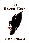 The Raven King (All for the Game, #2)