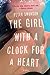 The Girl with a Clock for a Heart