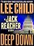 Deep Down (Jack Reacher, #1...