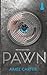 Pawn (The Blackcoat Rebellion, #1)