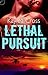 Lethal Pursuit (Bagram Special Ops, #3)