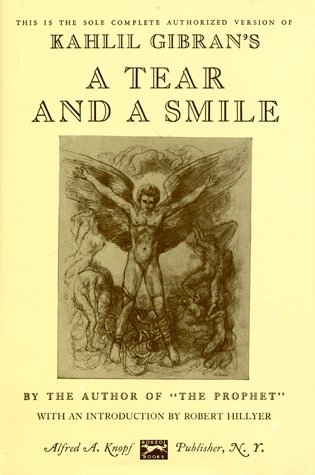 A Tear and a Smile by Kahlil Gibran