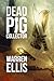 Dead Pig Collector by Warren Ellis