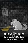 Gumption & Gumshoes by Alex Kidwell