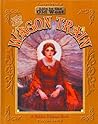 The Wagon Train (Life in the Old West)