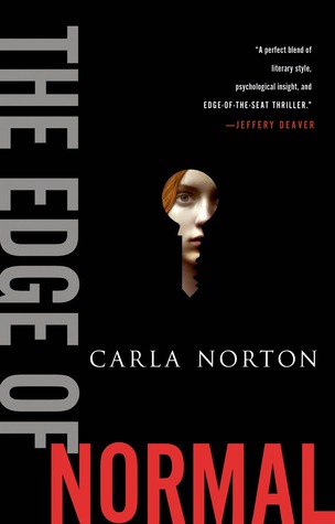 The Edge of Normal by Carla  Norton