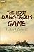 The Most Dangerous Game by Richard Connell