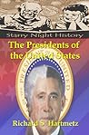 The Presidents of the United States by Richard S. Hartmetz