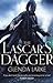 The Lascar's Dagger (The Forsaken Lands, #1) by Glenda Larke